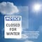 Signmission Closed For Winter, 7 in W x Rectangle, Plastic OS-2PACK-NS-P-710-V-10678 - alternate 2